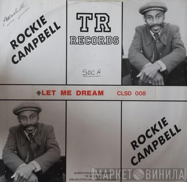 Rocky Campbell - Let Me Dream