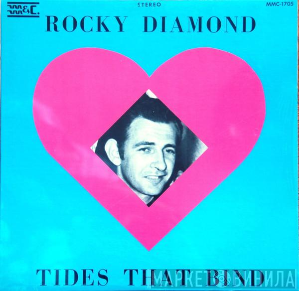 Rocky Diamond - Tides That Bind