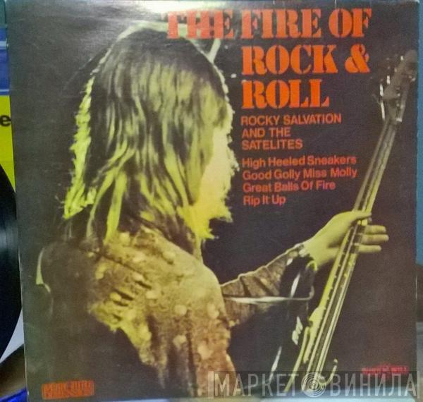  Rocky Salvation & The Satellites  - The Fire Of Rock & Roll