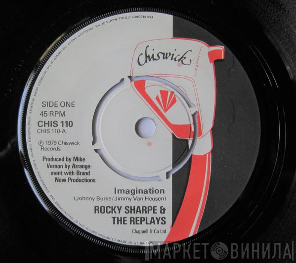 Rocky Sharpe & The Replays - Imagination