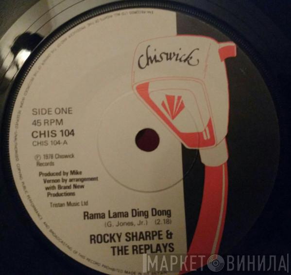  Rocky Sharpe & The Replays  - Rama Lama Ding Dong