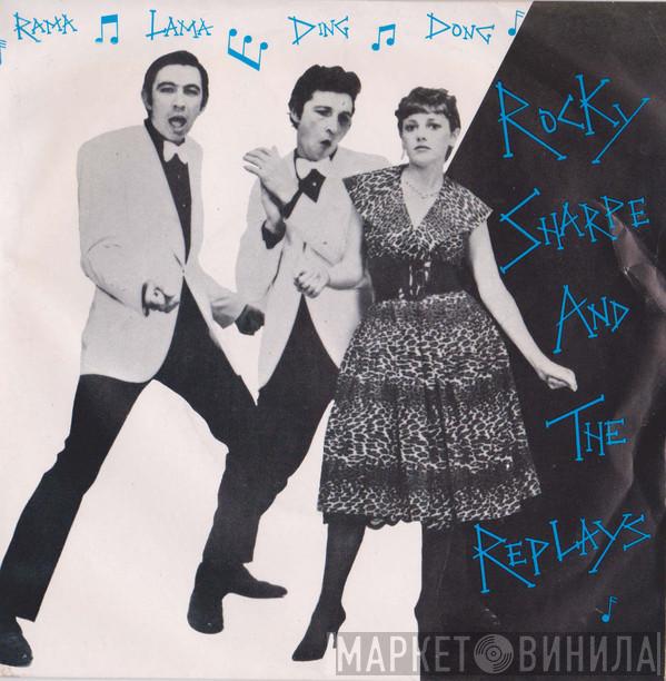 Rocky Sharpe & The Replays - Rama Lama Ding Dong