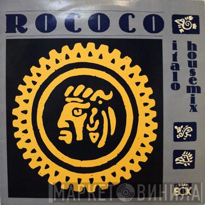  Rococo  - Italo House Mix