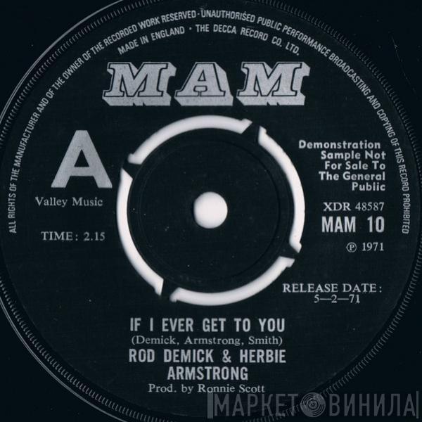 Rod Demick, Herbie Armstrong - If I Ever Get To You