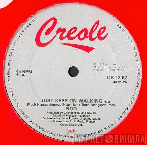 Rod - Just Keep On Walking