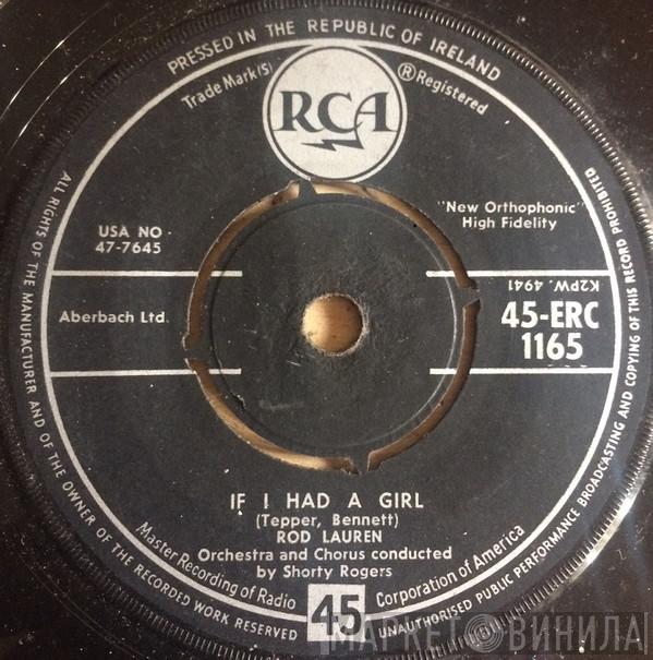 Rod Lauren - If I Had A Girl