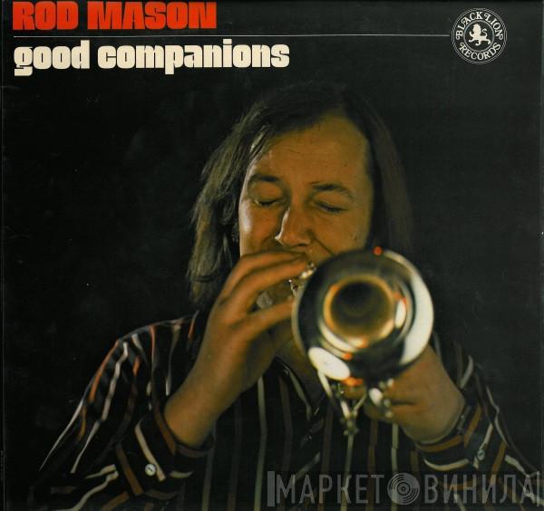 Rod Mason - Good Companions
