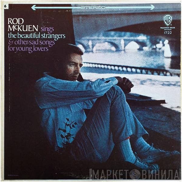  Rod McKuen  - Rod McKuen Sings The Beautiful Strangers & Other Sad Songs For Young Lovers