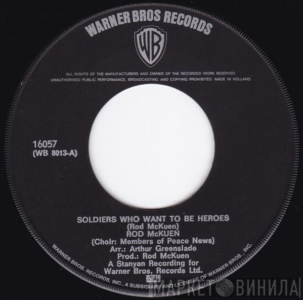  Rod McKuen  - Soldiers Who Want To Be Heroes