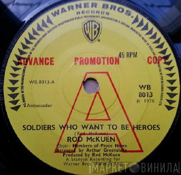  Rod McKuen  - Soldiers Who Want To Be Heroes
