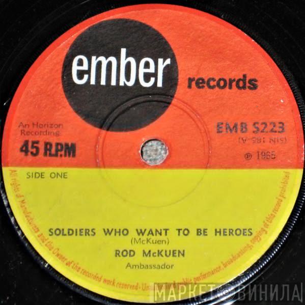  Rod McKuen  - Soldiers Who Want To Be Heroes