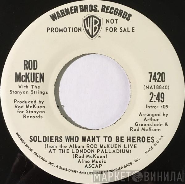  Rod McKuen  - Soldiers Who Want To Be Heroes