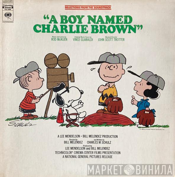 , Rod McKuen , Vince Guaraldi  John Scott Trotter  - Selections From The Soundtrack "A Boy Named Charlie Brown"
