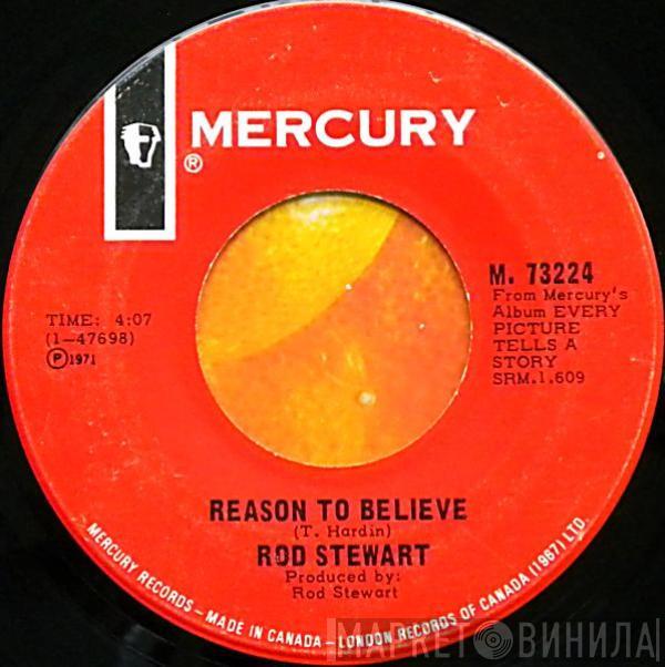 Rod Stewart  - Reason To Believe / Maggie May