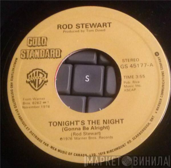  Rod Stewart  - Tonight's The Night / You're In My Heart