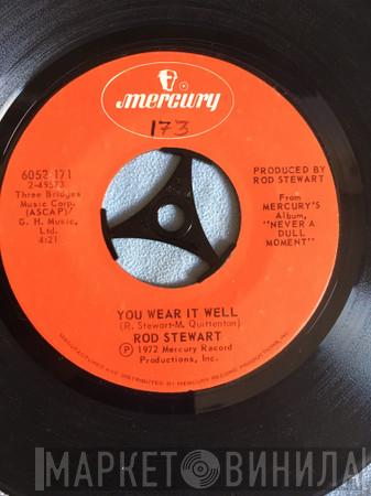  Rod Stewart  - You Wear It Well / Lost Paraguayos