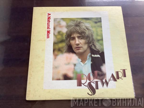 Rod Stewart  - A Natural Man