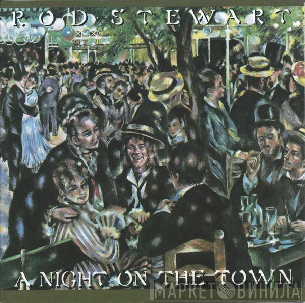  Rod Stewart  - A Night On The Town