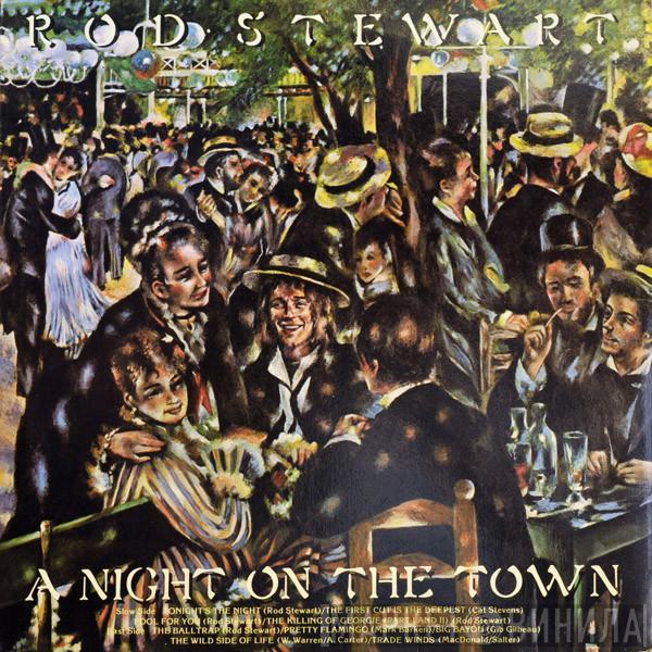  Rod Stewart  - A Night On The Town