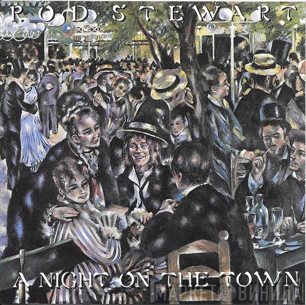 Rod Stewart  - A Night On The Town