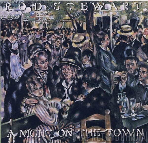  Rod Stewart  - A Night On The Town