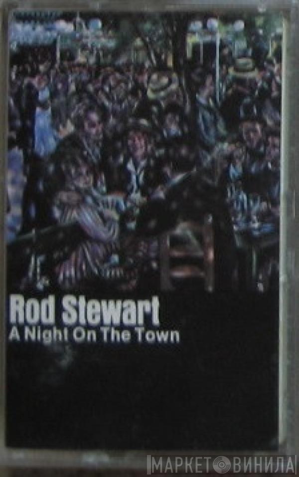  Rod Stewart  - A Night On The Town