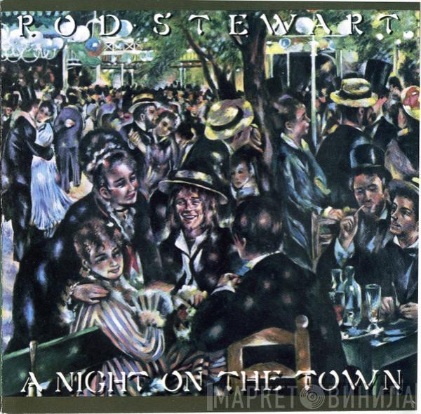  Rod Stewart  - A Night On The Town