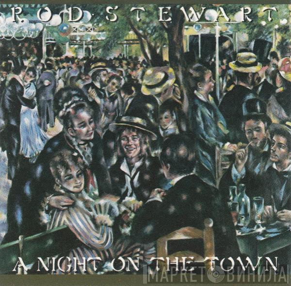  Rod Stewart  - A Night On The Town