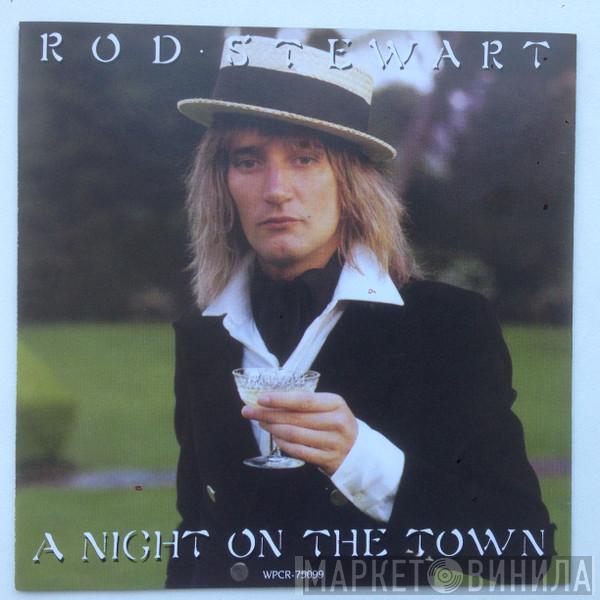  Rod Stewart  - A Night On The Town