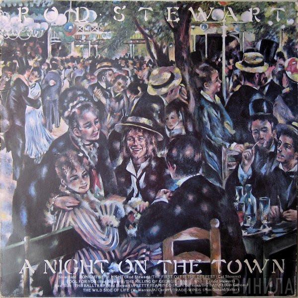  Rod Stewart  - A Night On The Town