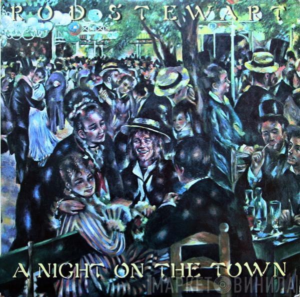  Rod Stewart  - A Night On The Town
