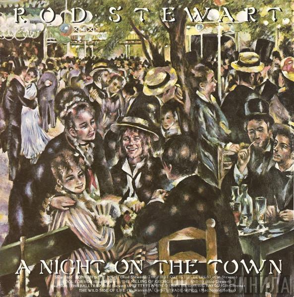 Rod Stewart - A Night On The Town