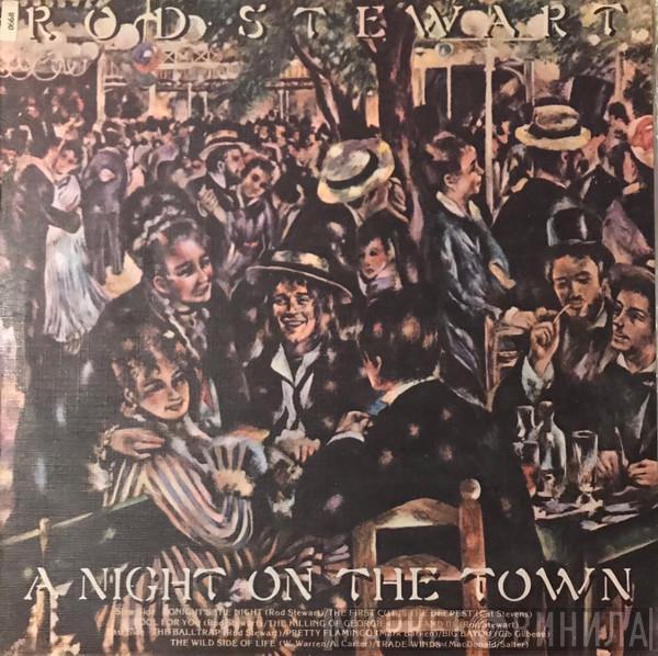  Rod Stewart  - A Night On The Town