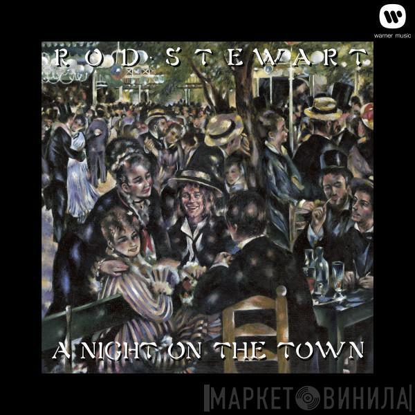  Rod Stewart  - A Night On The Town