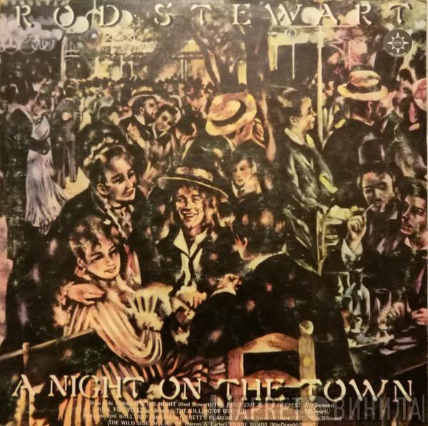  Rod Stewart  - A Night On The Town