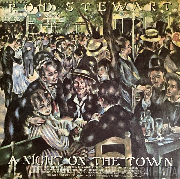 Rod Stewart  - A Night On The Town