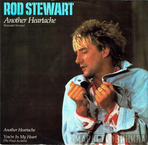 Rod Stewart - Another Heartache (Extended Version)