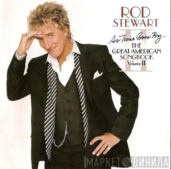  Rod Stewart  - As Time Goes By... The Great American Songbook Vol. II