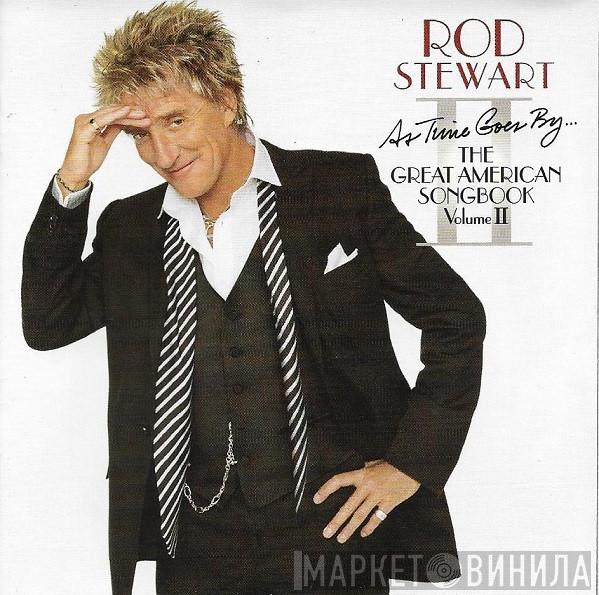  Rod Stewart  - As Time Goes By... The Great American Songbook Vol. II