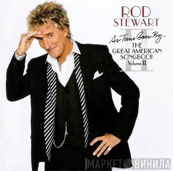  Rod Stewart  - As Time Goes By... The Great American Songbook Vol. II
