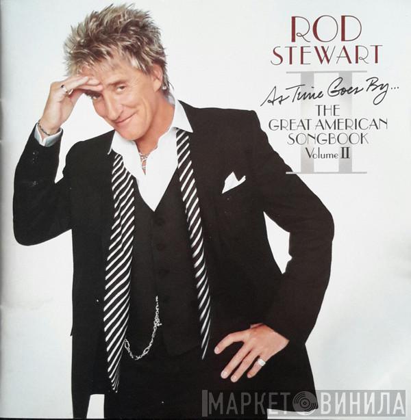  Rod Stewart  - As Time Goes By... The Great American Songbook Vol. II