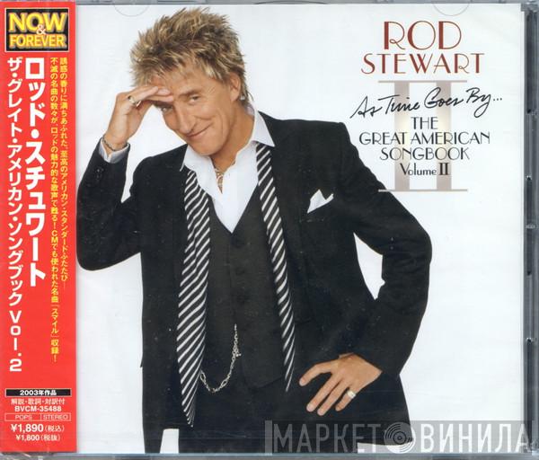  Rod Stewart  - As Time Goes By... The Great American Songbook Vol. II