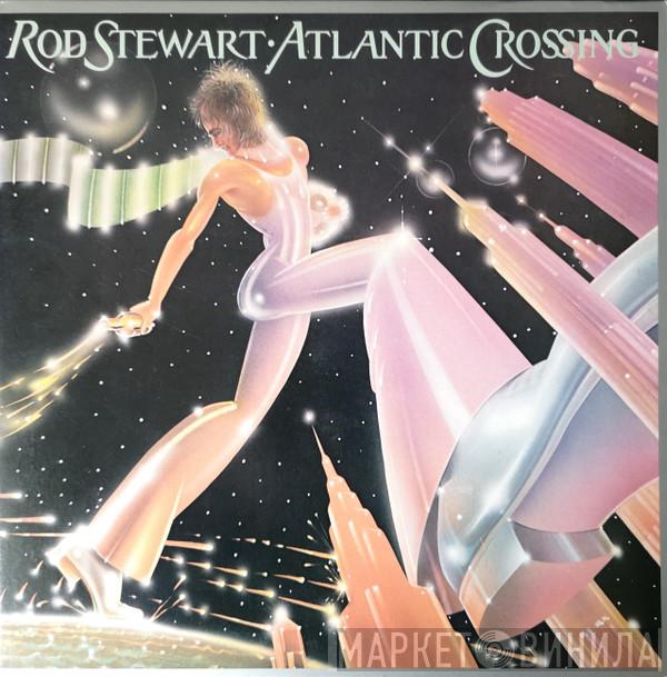  Rod Stewart  - Atlantic Crossing