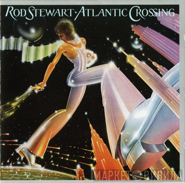  Rod Stewart  - Atlantic Crossing