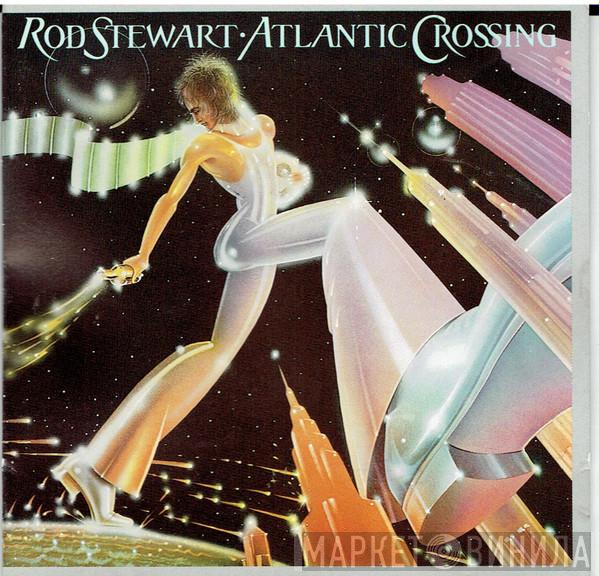  Rod Stewart  - Atlantic Crossing