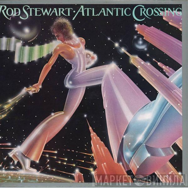  Rod Stewart  - Atlantic Crossing
