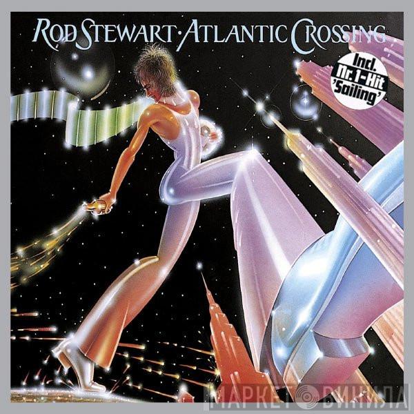  Rod Stewart  - Atlantic Crossing