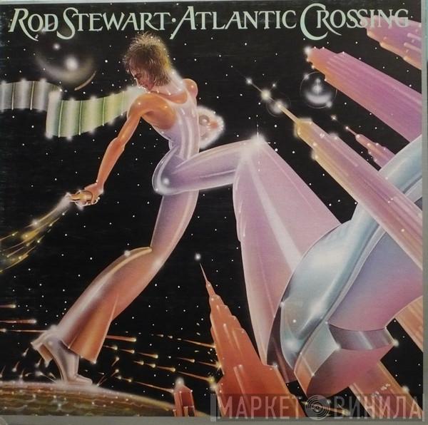  Rod Stewart  - Atlantic Crossing