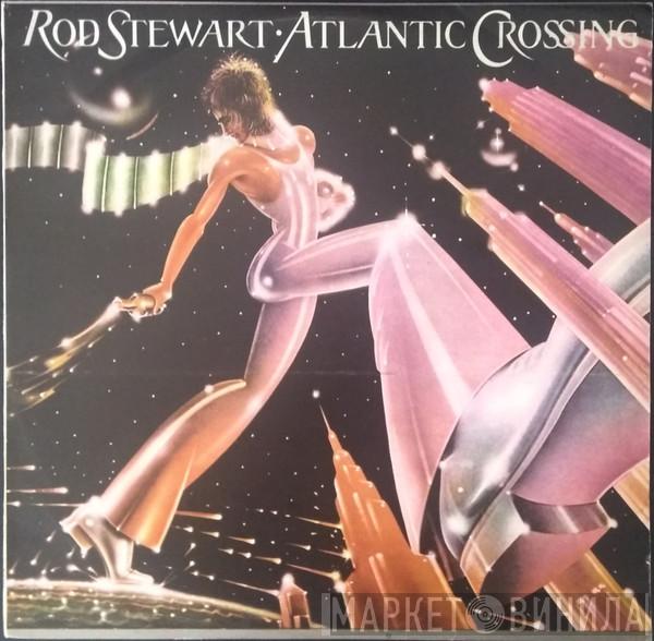  Rod Stewart  - Atlantic Crossing
