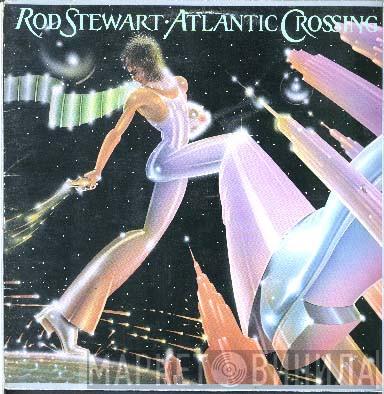  Rod Stewart  - Atlantic Crossing